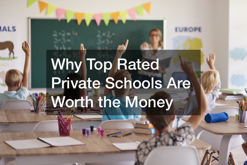 Why Top Rated Private Schools Are Worth the Money