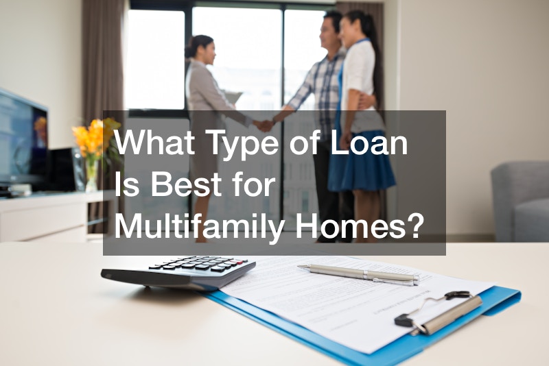 What Type of Loan Is Best for Multifamily Homes?